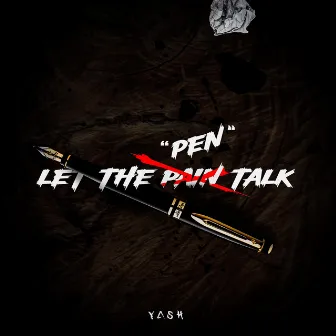 Let The Pen Talk by Theskybeats