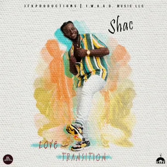 Love Transition by Shac