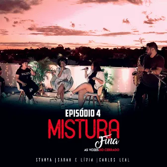 Mistura Fina, Ep. 4 by Carlos Leal