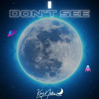 I Don't See by Key Notez