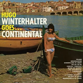 Goes...Continental by Hugo Winterhalter And His Orchestra