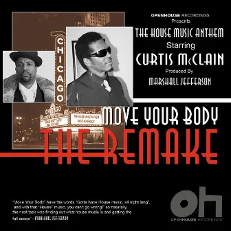 The House Music Anthem (Move Your Body) Remake by Curtis McClain