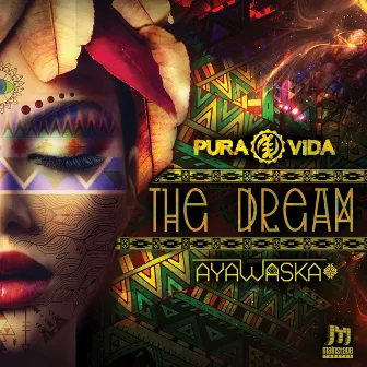 The Dream by Pura Vida