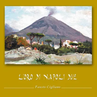 Oro di Napoli, Vol. 2 by Fausto Cigliano