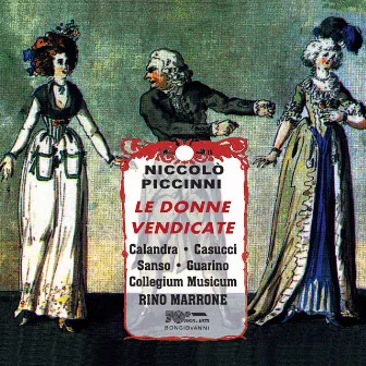 Piccinni: Le donne vendicate by Vincenzo Sanso