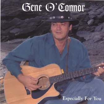 Especially For You by Gene O'Connor