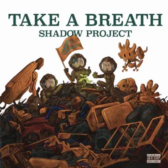 TAKE A BREATH by 影子計劃 Shadow Project