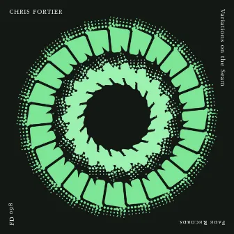 Variations On The Seam by Chris Fortier