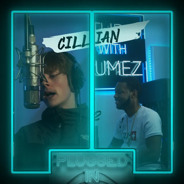 Cillian x Fumez The Engineer - Plugged In