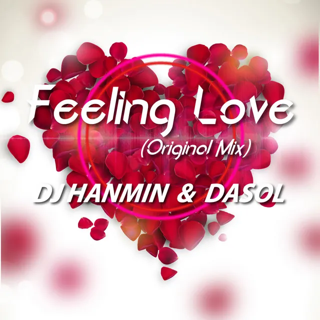 Feeling Love (Original Mix)