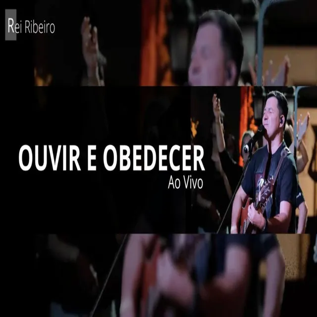 Ouvir e Obedecer (Ao Vivo)