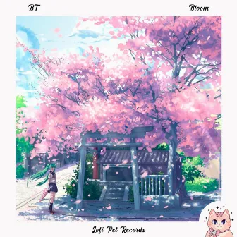 Bloom by ​BT