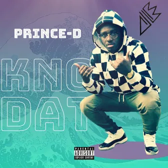 Kno Dat by Prince-D