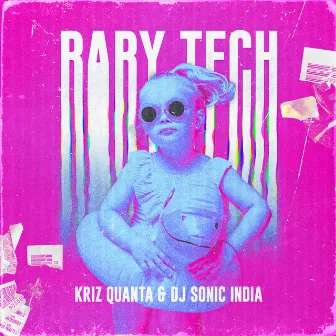 Baby Tech by DJ SONIC INDIA