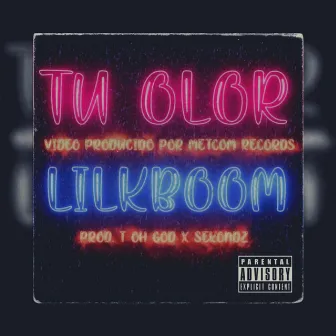 Tu Olor by Lil Kboom