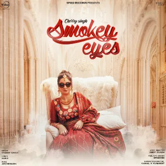 Smokey Eyes - Single by Cherry Singh