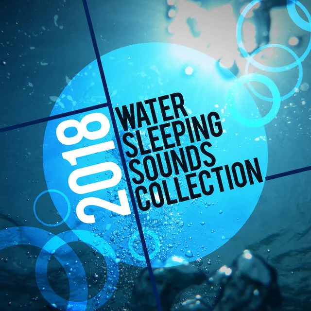 2018Water Sleeping Sounds Collection