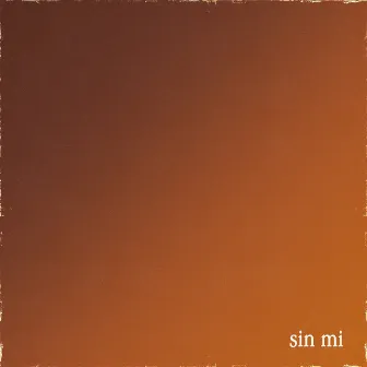 Sin Mi by lil cvctus