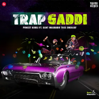 Trap Gaddi by Puneet Kohli