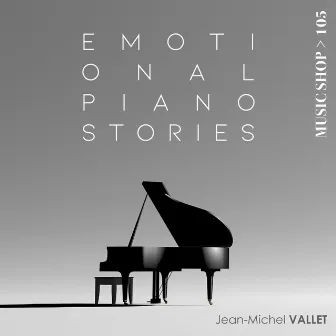 Emotional Piano Stories by Jean-Michel Vallet