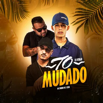 To Mudado by DJ Hyago