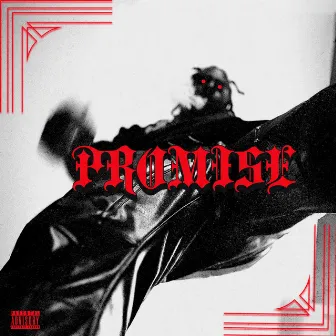 PROMISE by Bone$ the Spitta