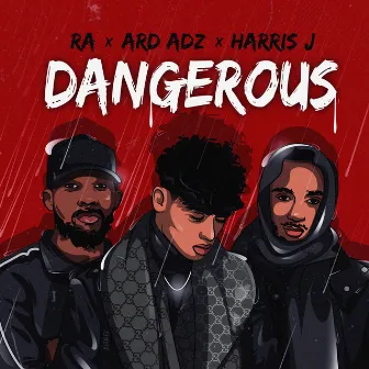 Dangerous by RA (Real Artillery)