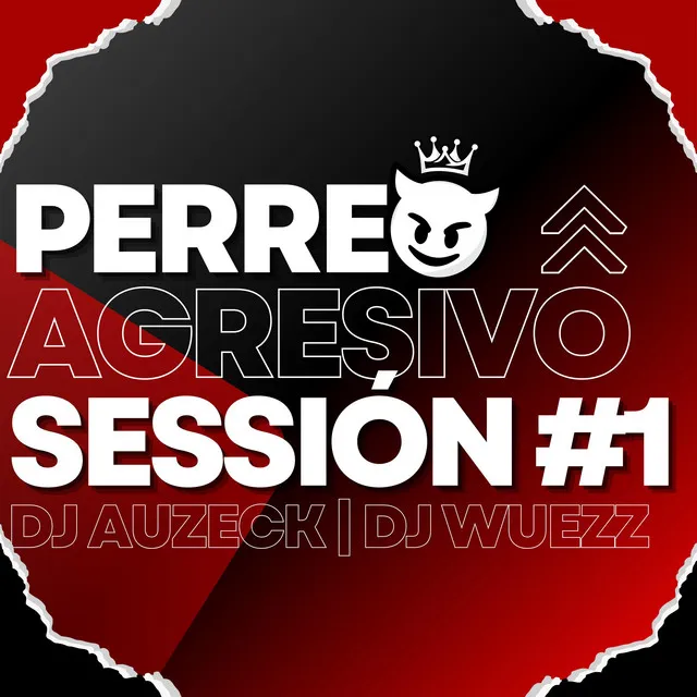 Perreo Agresivo Session, Vol. 1