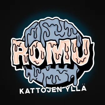 Kattojen yllä by Romu