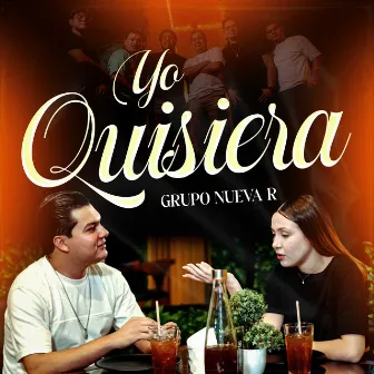 Yo Quisiera by Grupo Nueva R