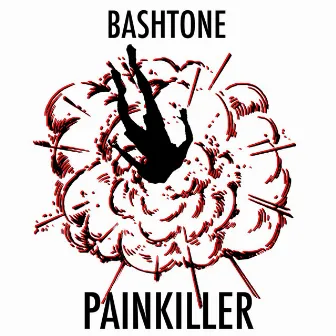 Painkiller - EP by BASHtone