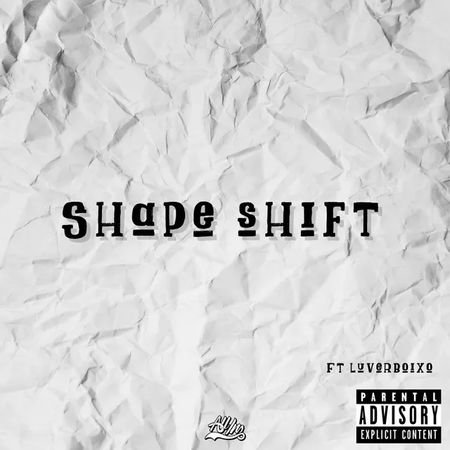 Shape shift