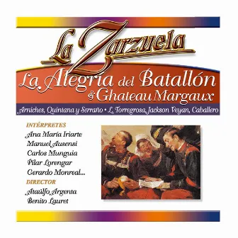 La Zarzuela: La Alegría del Batallón / Chateau Margaux by Nicasio Tejada