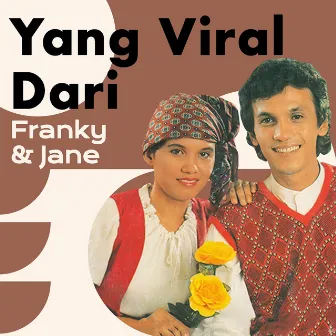 Yang Viral Dari Franky & Jane by Franky & Jane