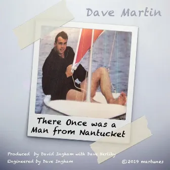 There Once Was a Man from Nantucket by Dave Martin