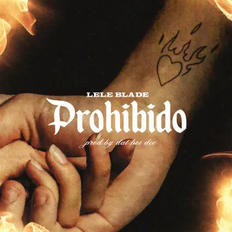 Prohibido by Lele Blade