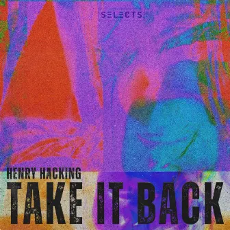 Take It Back by Henry Hacking