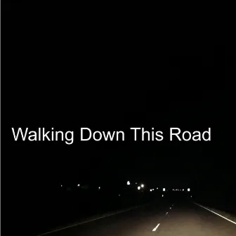 Walking Down This Road by Smooth