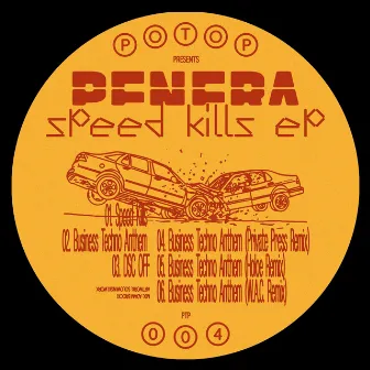 Speed Kills by Penera