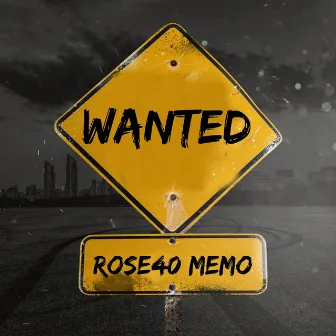 Wanted by Rose40