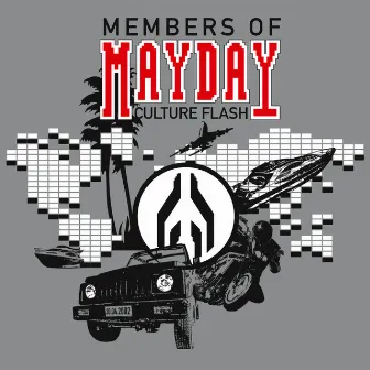 Culture Flash by Members Of Mayday