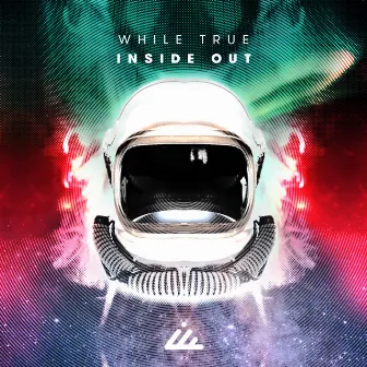 Inside Out by While True