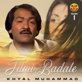 Filmi Badale by Khyal Muhammad