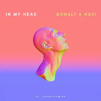 In My Head by Bonalt & Hadi