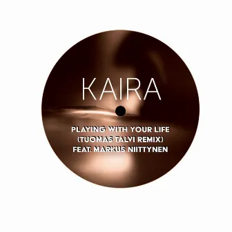 Playing with Your Life (Tuomas Talvi Remix) [feat. Markus Niittynen] by Markus Niittynen