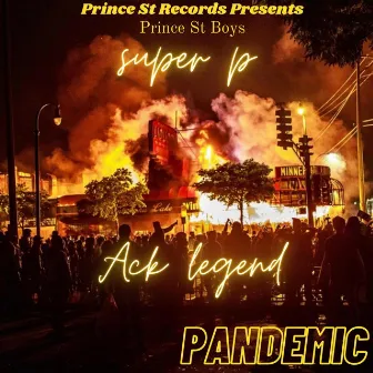 Pandemic by PRINCE STREET BOYS