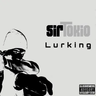 Lurking by SiR tokio