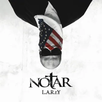 L.A.R.R.Y. by Notar