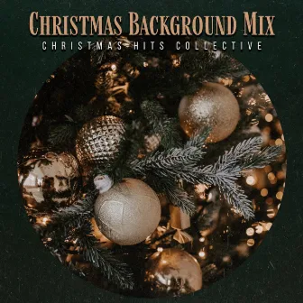 Christmas Background Mix by Christmas Hits Collective