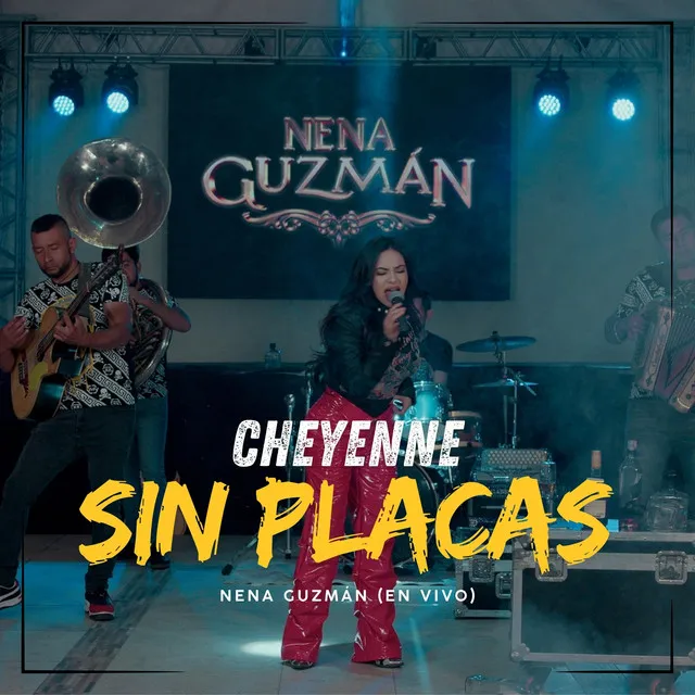 Cheyenne sin Placas - En vivo